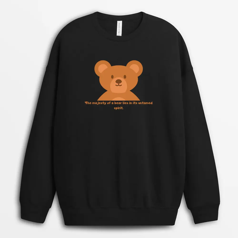 The Majesty Of A Bear Lies In Its Untamed Spirit Pallxtee Sweatshirt - Black